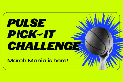 Pulse Pick-It Challenge: March Mania is here!
